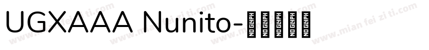 UGXAAA Nunito字体转换